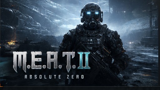 M.E.A.T. II Absolute Zero